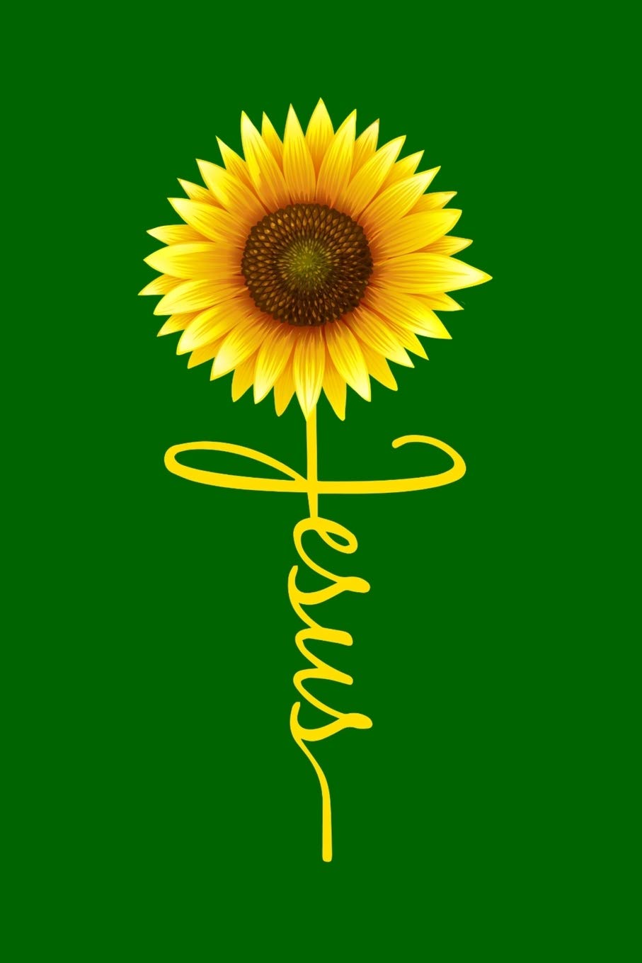 Jesus: Jesus Sunflower: 6"x9", 120 Pages, Prayer Journal and Sermon Journal for Prayer, Praise, Worship, and Reflection. For Christian Women and Men of Faith. Essays & Short Stories