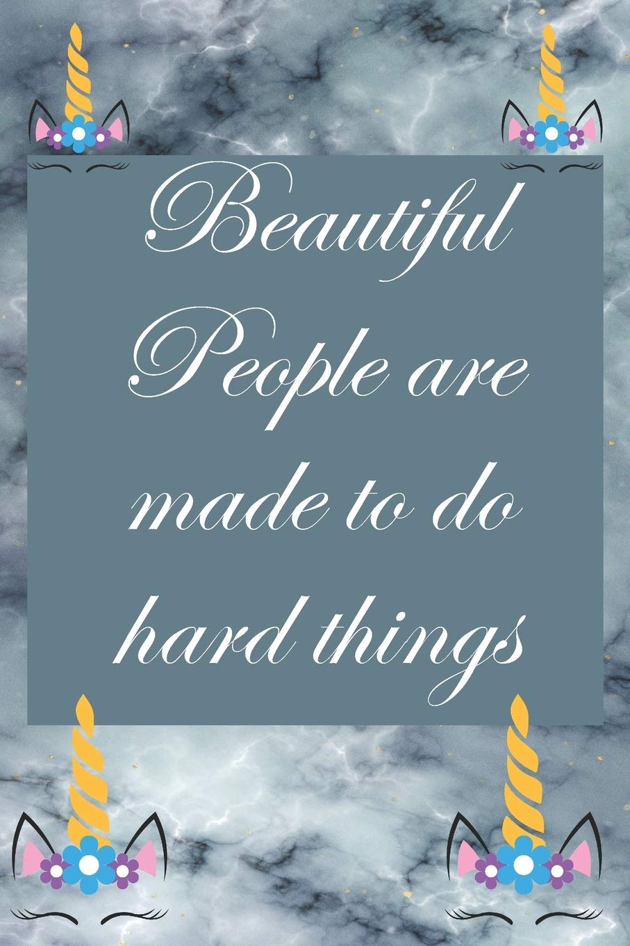 Beautiful people are made to do hard things: Cute Blank Lined Book For Women & Girls & Kids To Write Goals, Ideas & Thoughts, Writing, Notes, Doodling and Tracking - Female Empowerment Learning & Reference