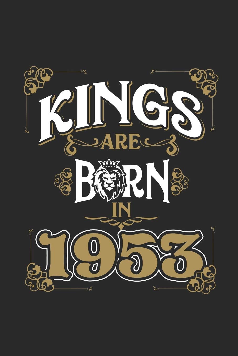 Kings Are Born In 1953: Dotted Bullet Grid Notebook – Journal for Birthday Gift Idea Essays & Short Stories
