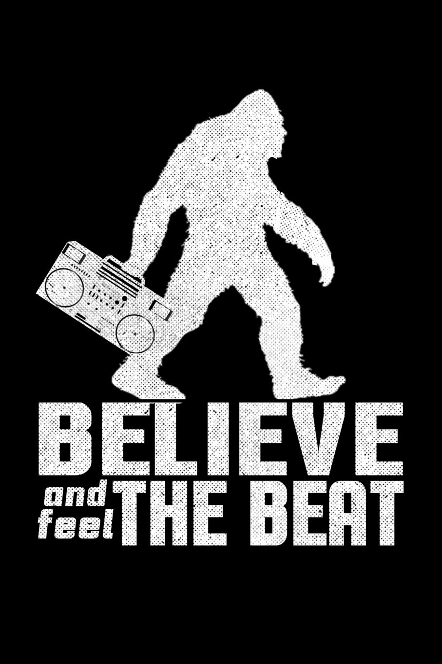 Believe And Feel The Beat: Music Journal For Recording Notes Of Songs Or To Use As A Music Notebook For Bigfoot And Boom Box Music Lovers And Retro Music Fans (6 x 9; 120 Pages) Study Guides