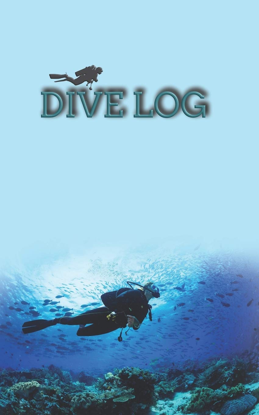 DIVE LOG: Dive Log book for Scuba Diving Log Book,Size 5”x8” ,150 Pages, 150 dives Leisure & Fun