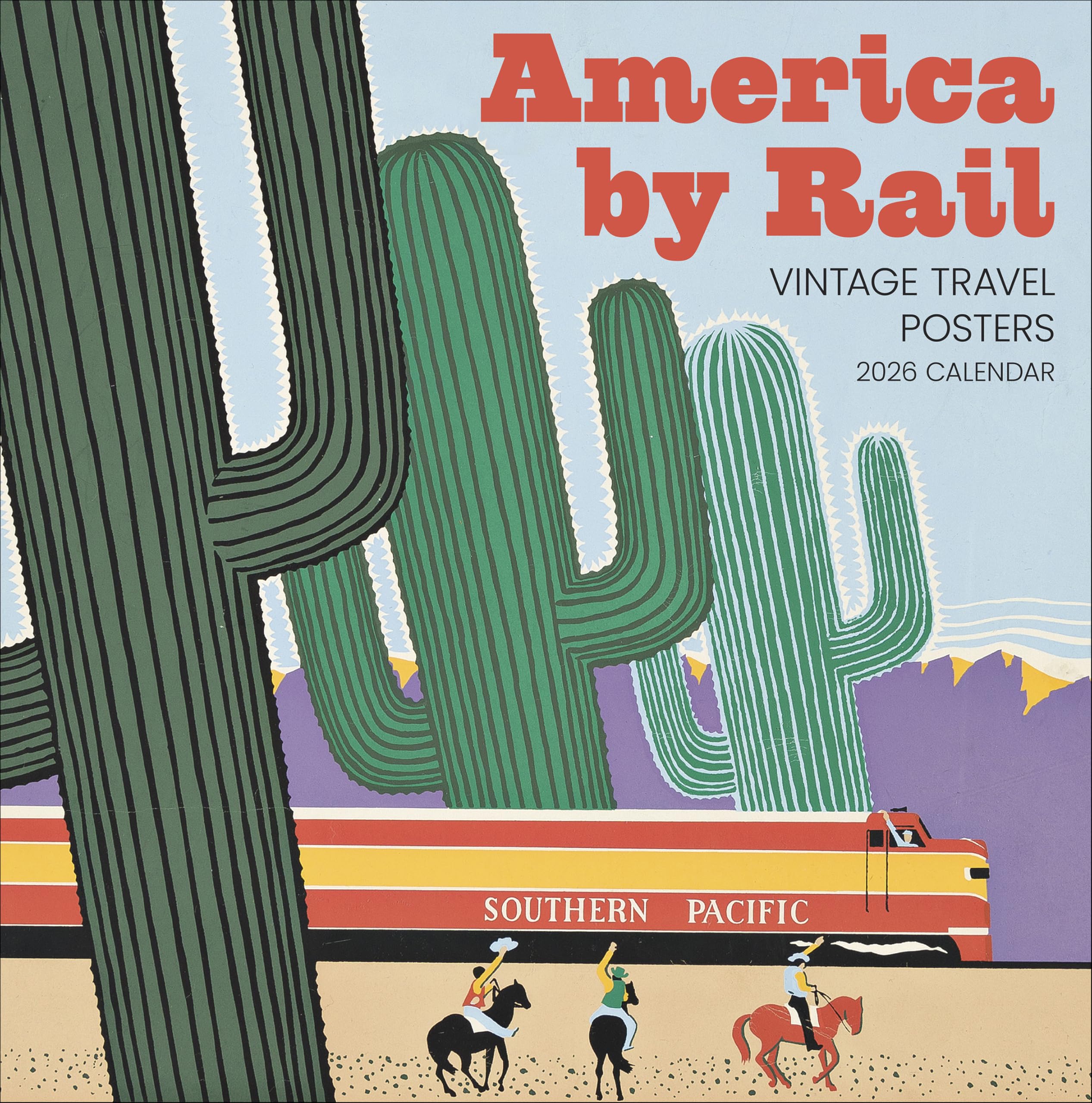 America by Rail: Vintage Travel Posters 2026 Wall Calendar Film, Art & Culture
