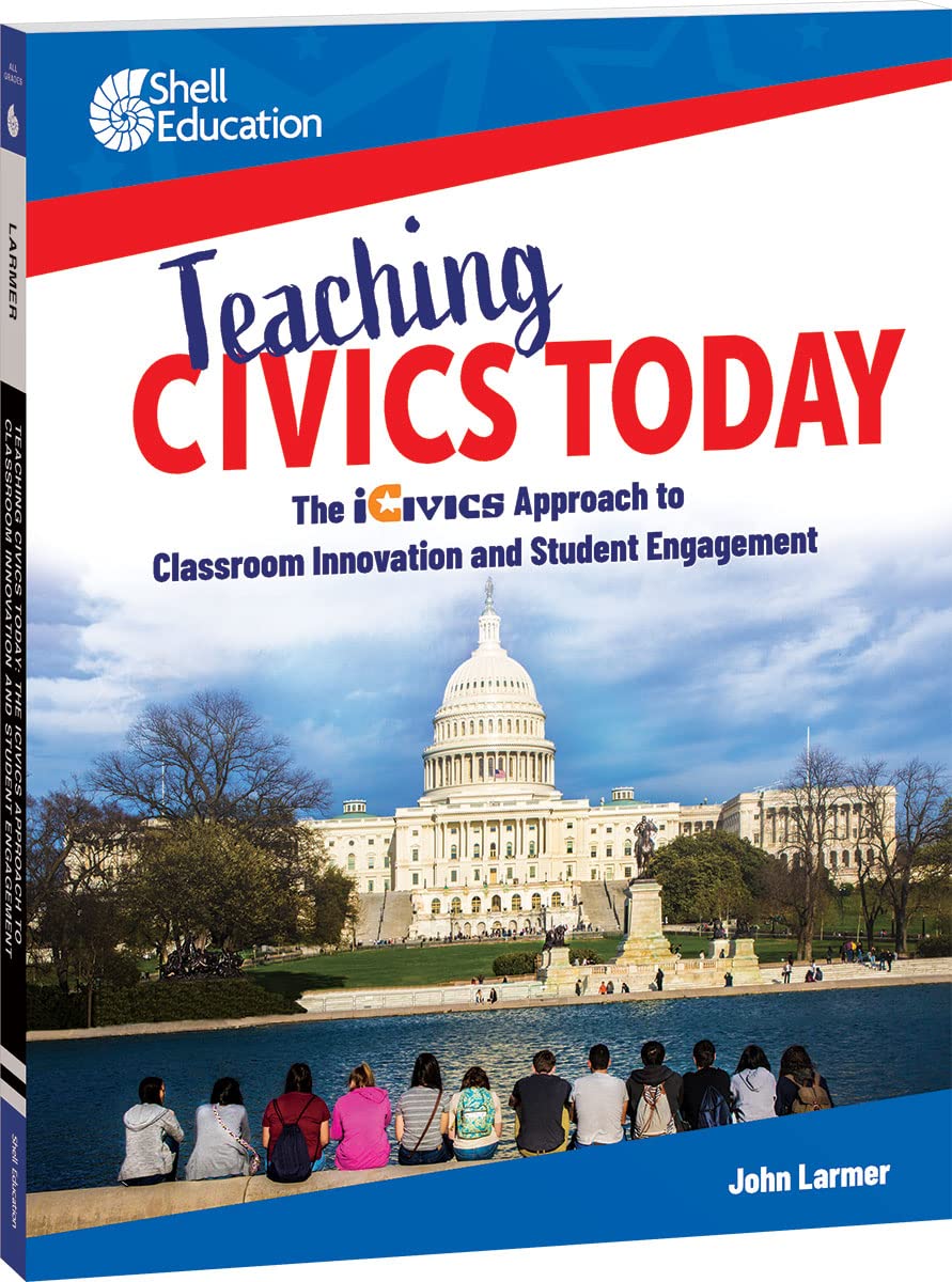 Teaching Civics Today: The iCivics Approach to Classroom Innovation and Student Engagement (iCivics Pd) Business, Finance & Career