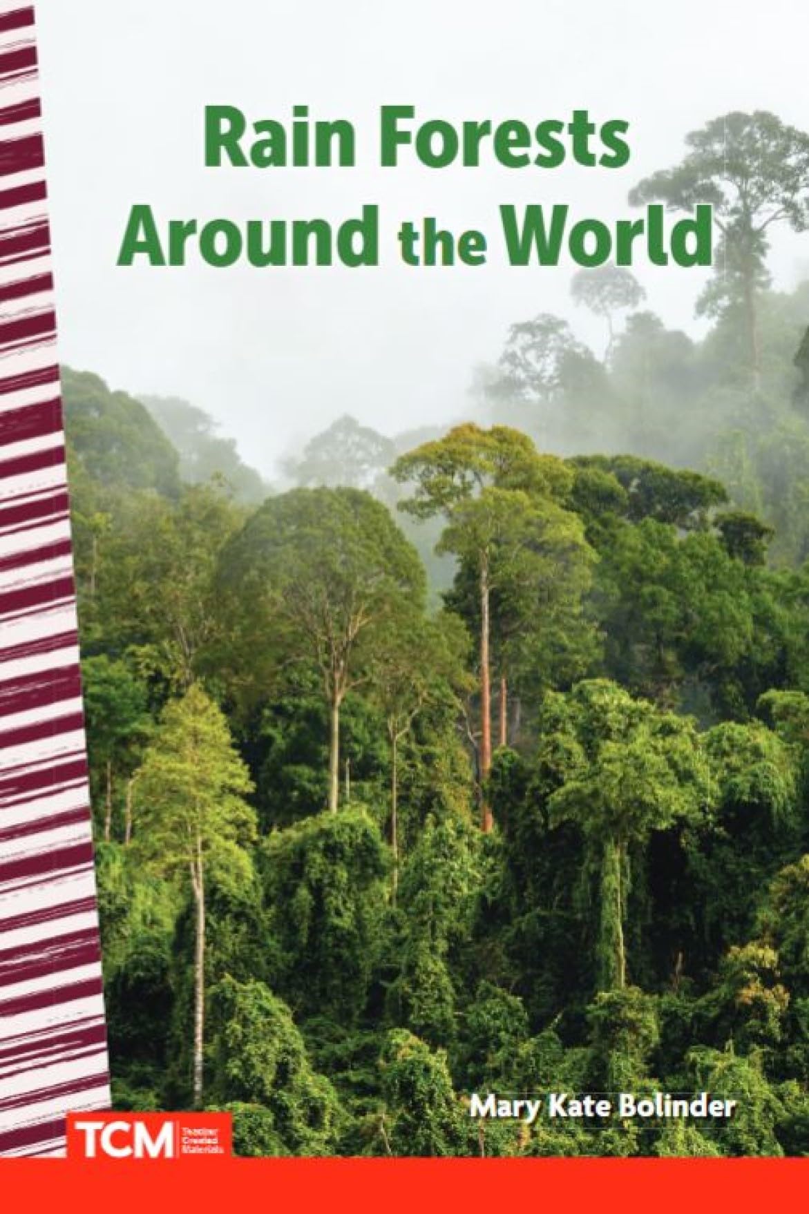 Rain Forests Around the World Novels & Short Stories