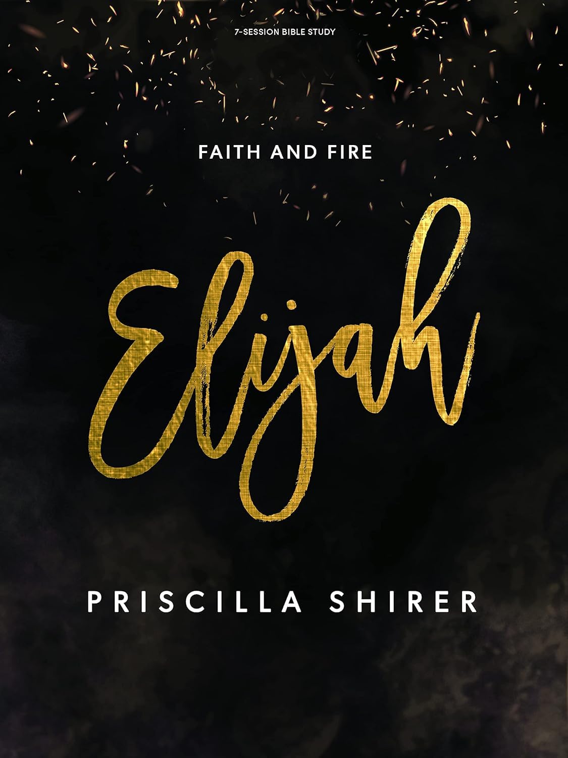 Elijah: Faith and Fire Books