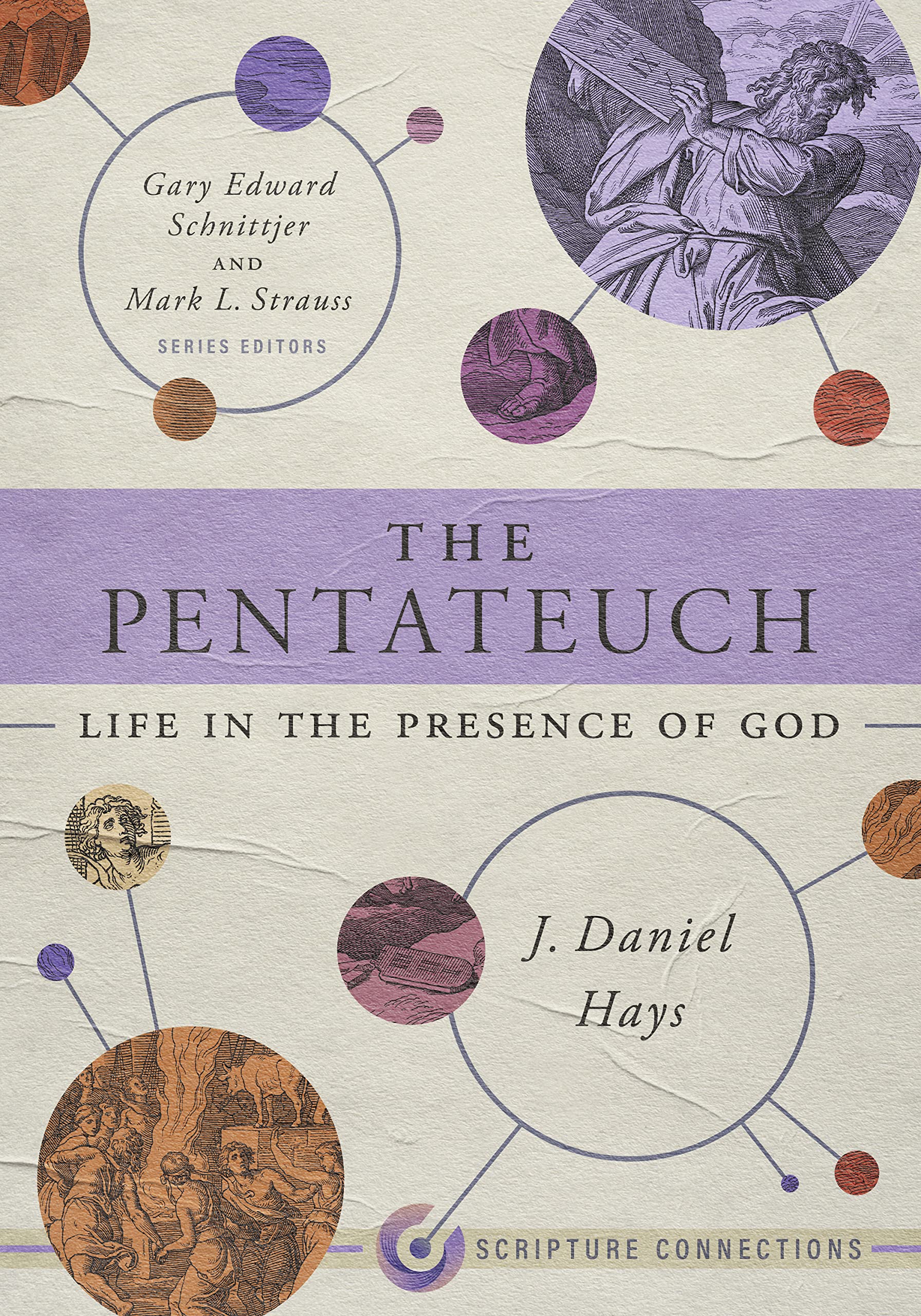 The Pentateuch: Life in the Presence of God (Scripture Connections) Religion & Esotericism