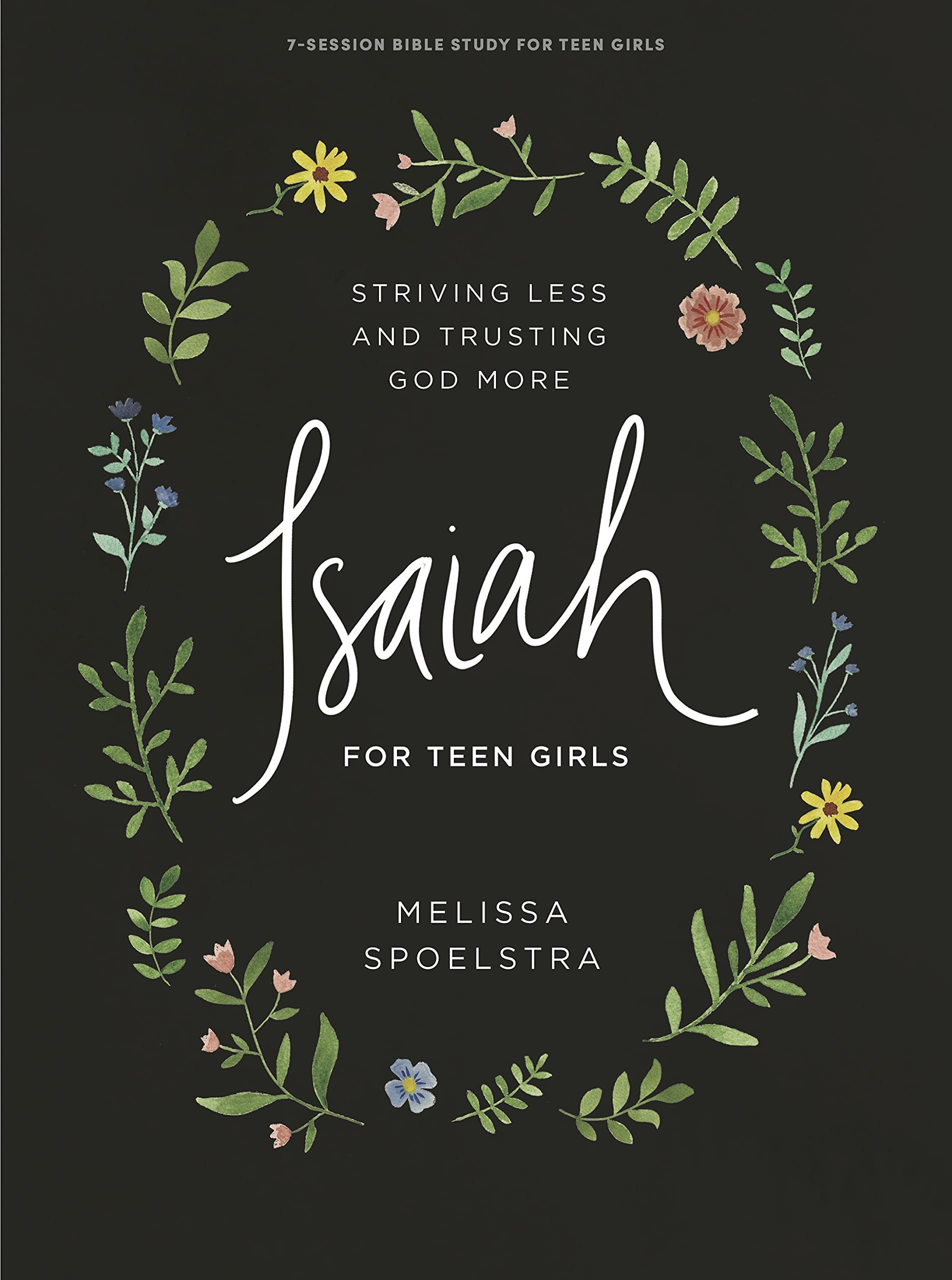 Isaiah - Teen Girls' Bible Study Book Education