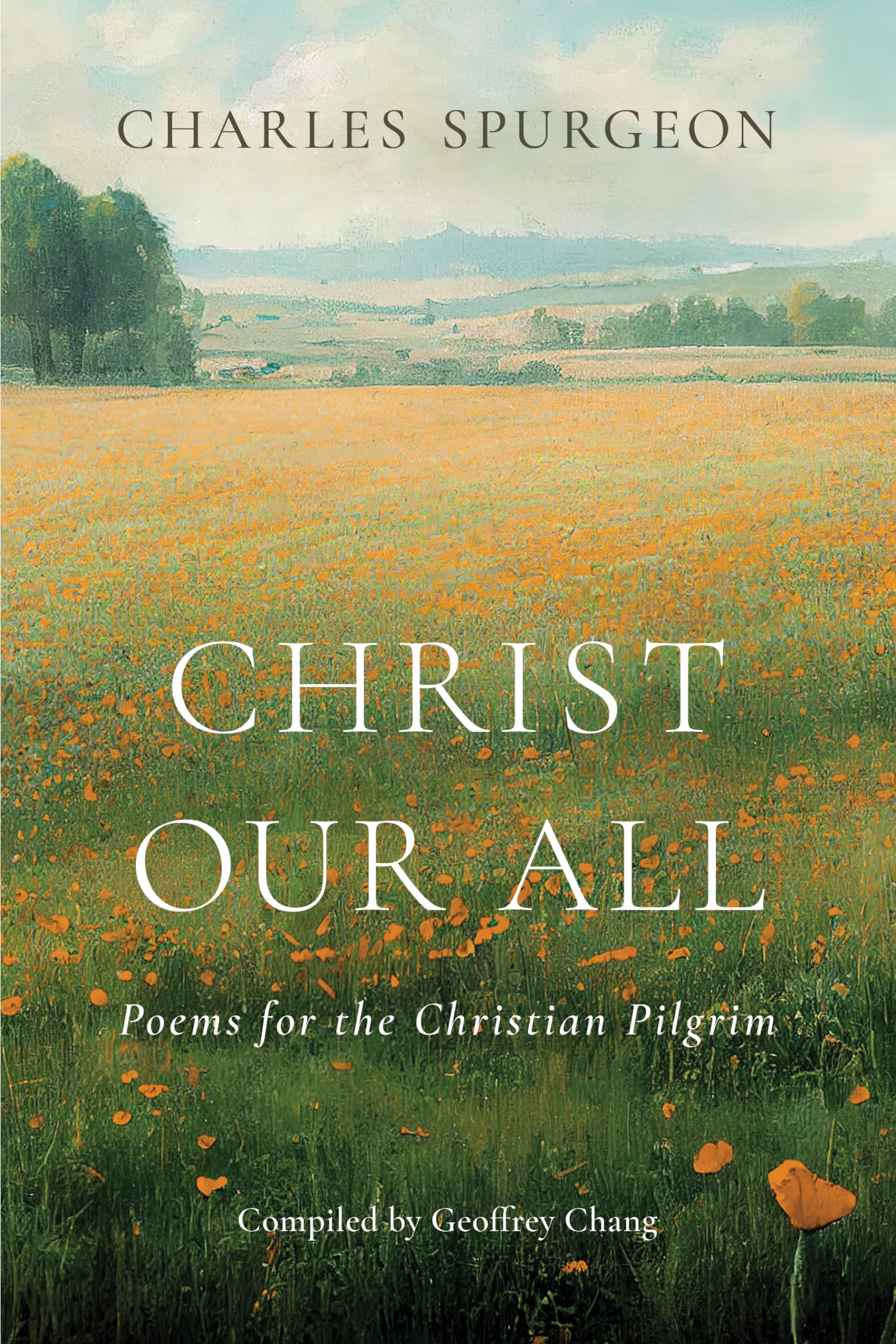 Christ Our All: Poems for the Christian Pilgrim Religion & Esotericism