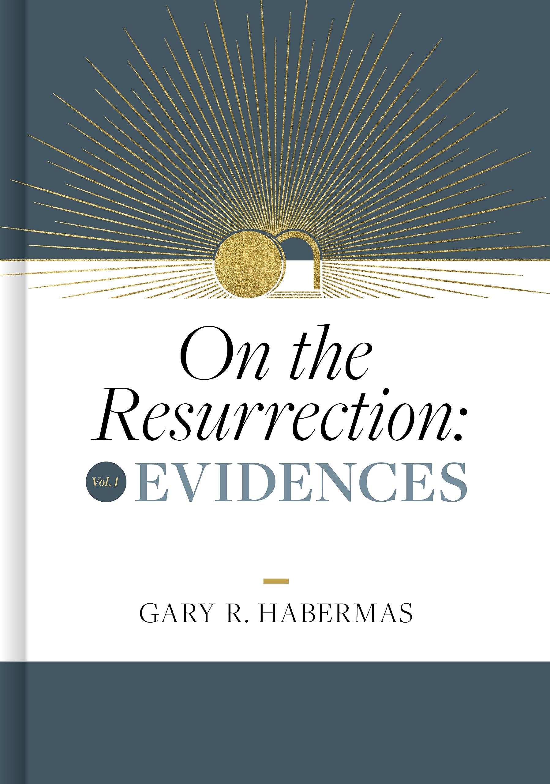 Evidences: Evidences Volume 1 (On the Resurrection) Religion & Esotericism