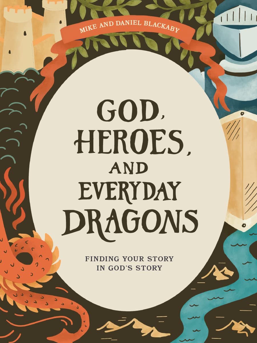 God, Heroes, and Everyday Dragons - Teen Bible Study Book With Video Access: Finding Your Story in God's Story (Lifeway Students Devotions) Religion & Esotericism