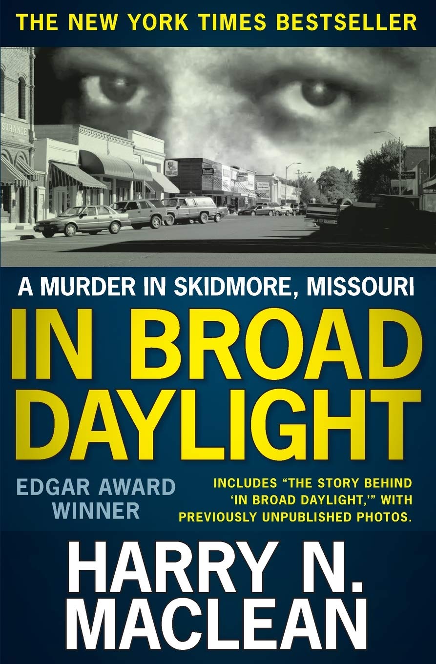 In Broad Daylight: A murder in Skidmore, Missouri Law