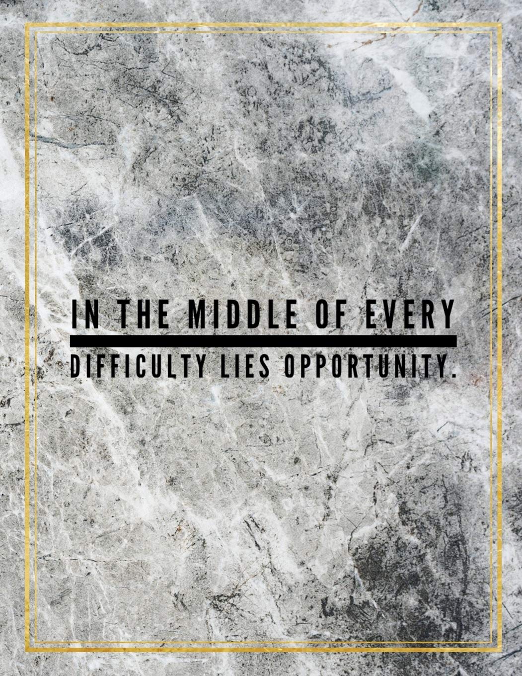 In the middle of every difficulty lies opportunity.: Marble Design 100 Pages Large Size 8.5" X 11" Inches Gratitude Journal And Productivity Task Book Hobbies & Crafts