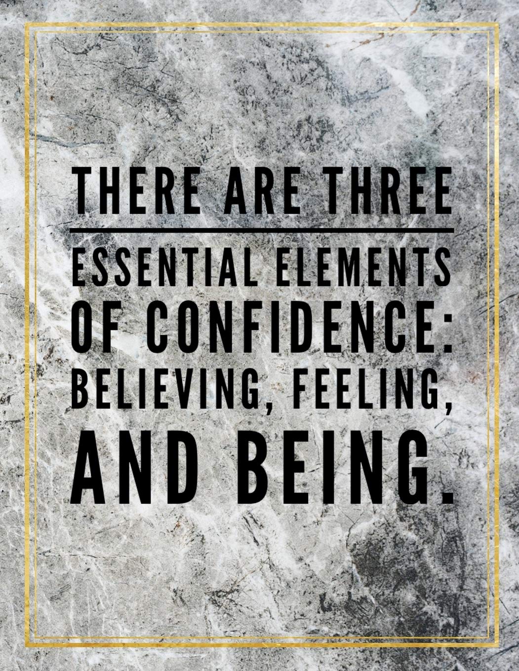 There are three essential elements of confidence: believing, feeling and being.: Marble Design 100 Pages Large Size 8.5" X 11" Inches Gratitude Journal And Productivity Task Book Hobbies & Crafts