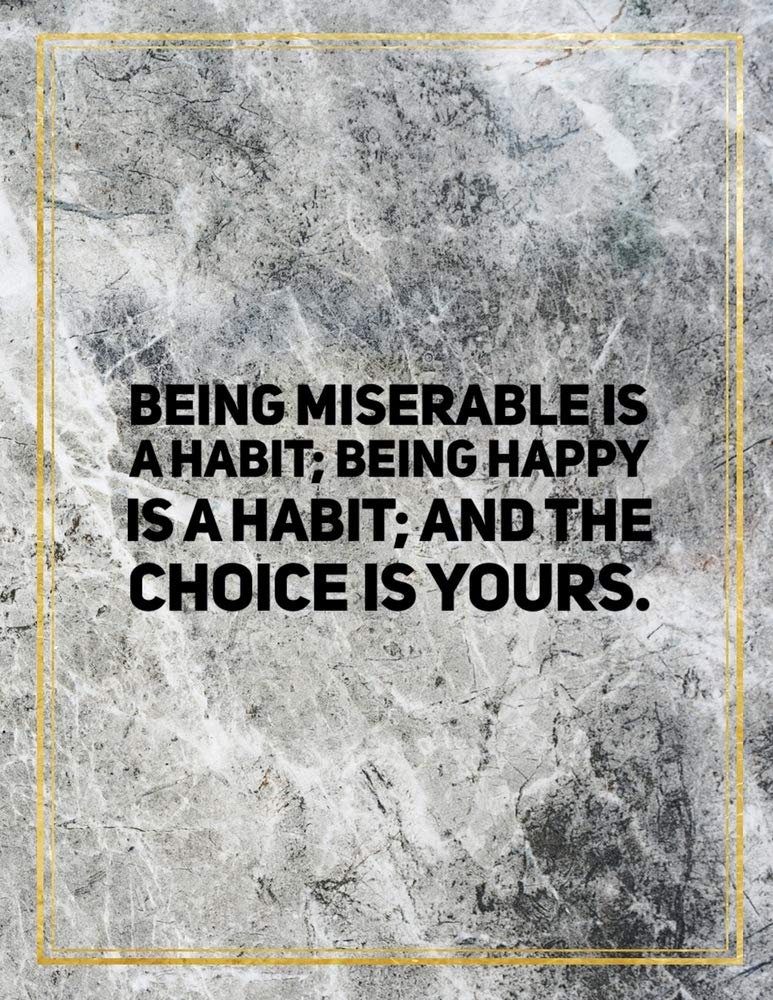 BEING MISERABLE IS A HABIT BEI Books