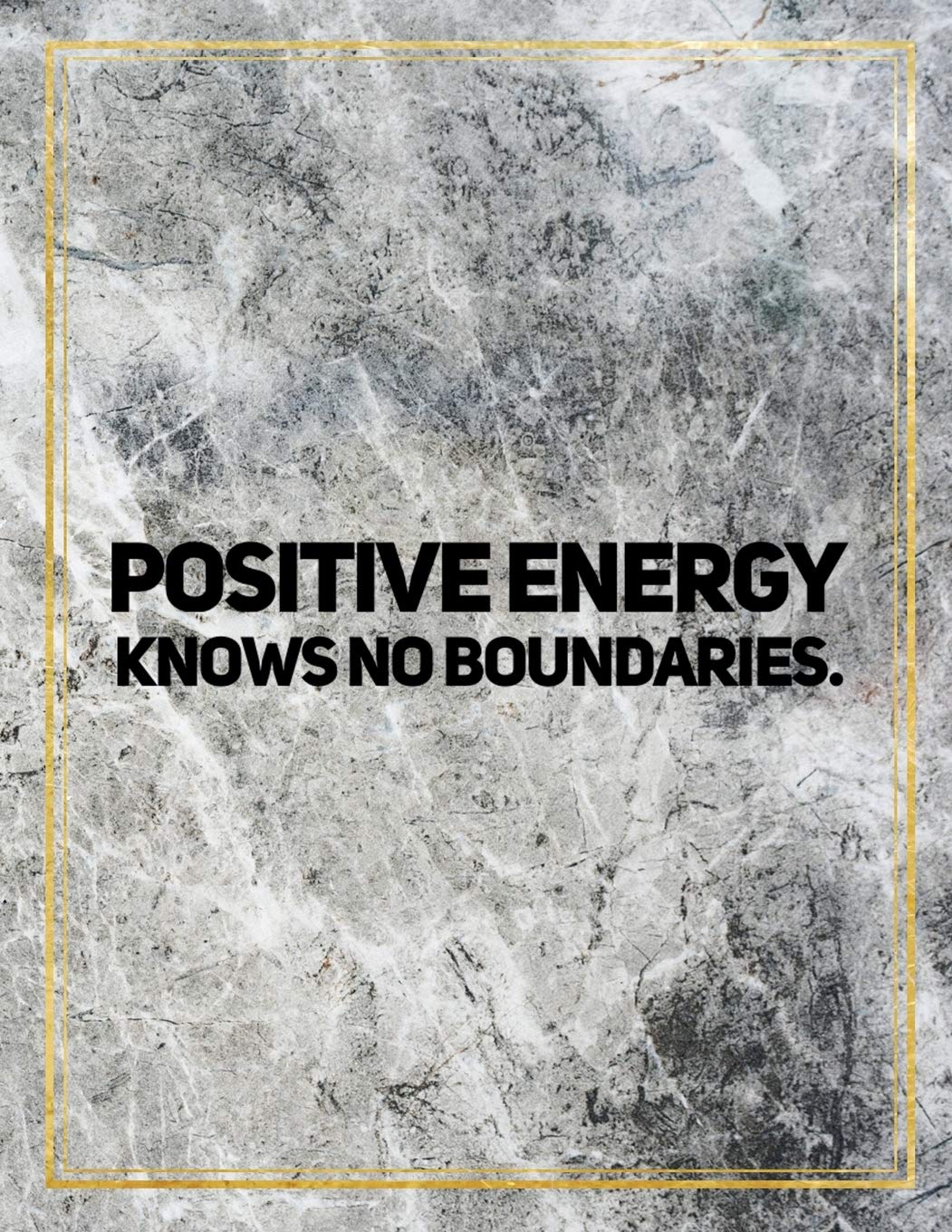 Positive energy knows no boundaries.: Marble Design 100 Pages Large Size 8.5" X 11" Inches Gratitude Journal And Productivity Task Book Hobbies & Crafts