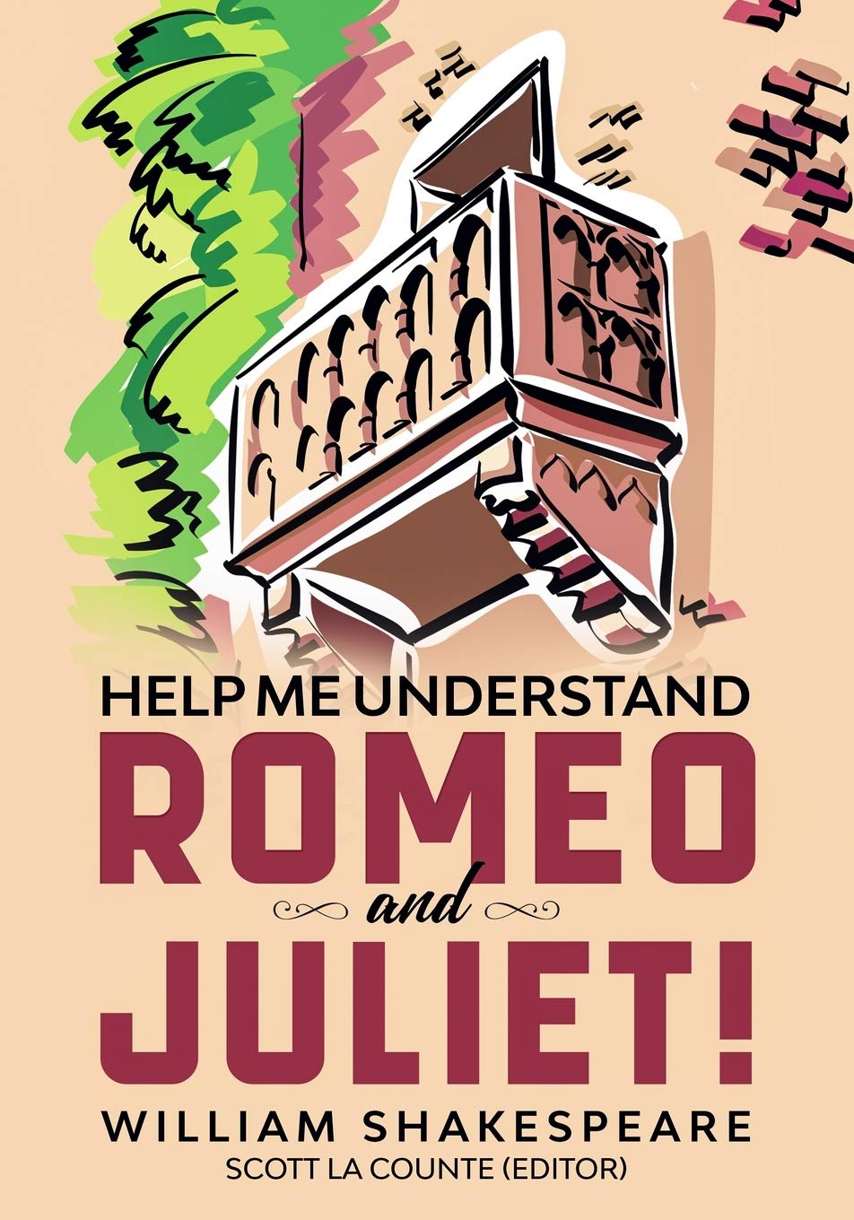 Help Me Understand Romeo and Juliet!: Includes Summary of Play and Modern Translation Classics