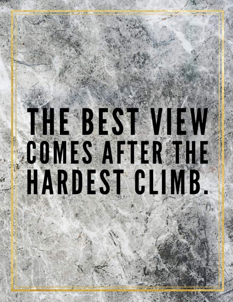 The best view comes after the hardest climb.: Marble Design 100 Pages Large Size 8.5" X 11" Inches Gratitude Journal And Productivity Task Book Hobbies & Crafts