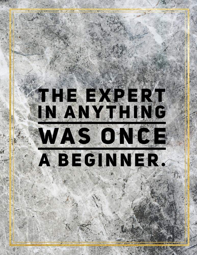 The expert in anything was once a beginner.: Marble Design 100 Pages Large Size 8.5" X 11" Inches Gratitude Journal And Productivity Task Book Hobbies & Crafts