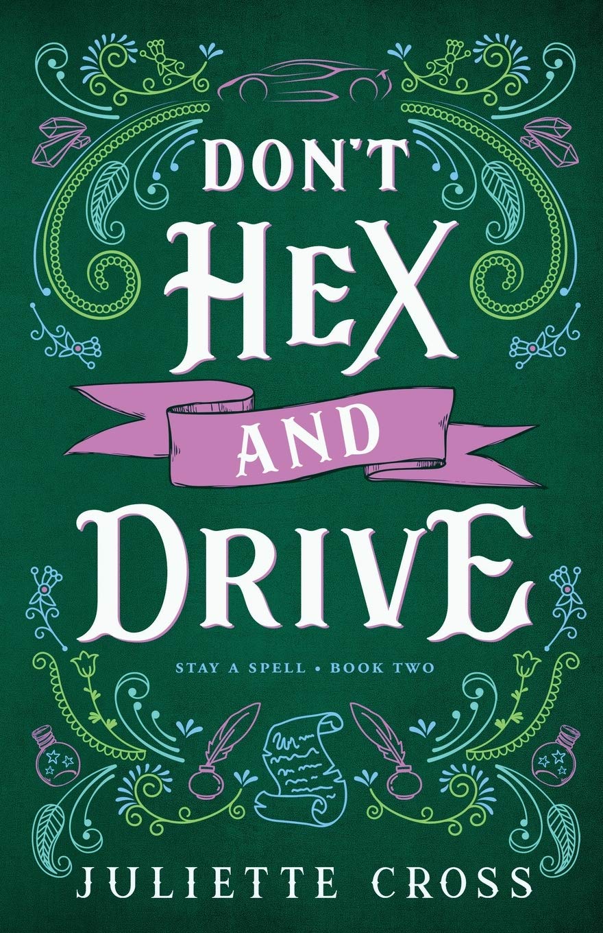 Don't Hex and Drive (Stay a Spell, Band 2) Contemporary literature