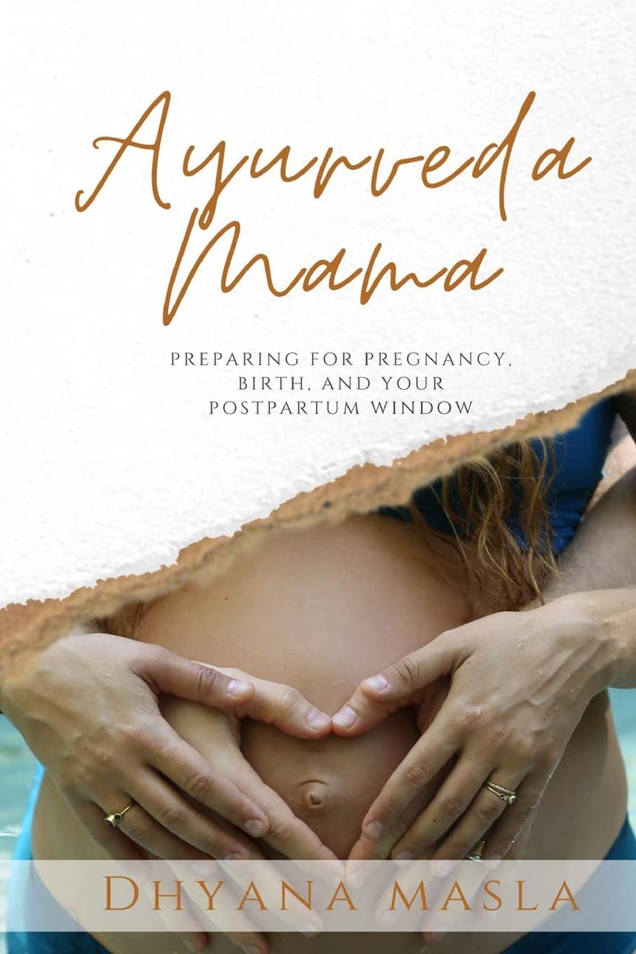 Ayurveda Mama: Preparing for Pregnancy, Birth, and Your Postpartum Window Parents & Children