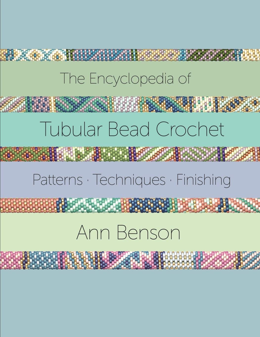The Encyclopedia of Tubular Bead Crochet Hobbies & Crafts