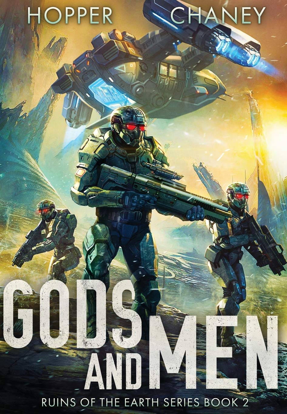 Gods and Men (Ruins of the Earth Series Book 2) Action & Adventure