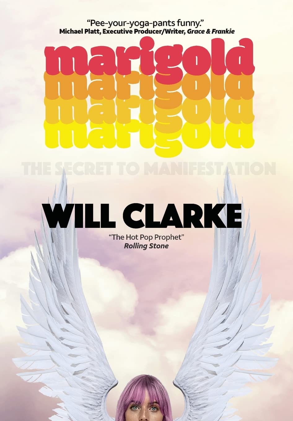 Marigold: (The Secret to Manifestation) Contemporary literature