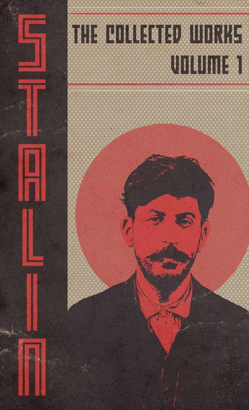 Collected Works of Josef Stalin: Volume 1 Law