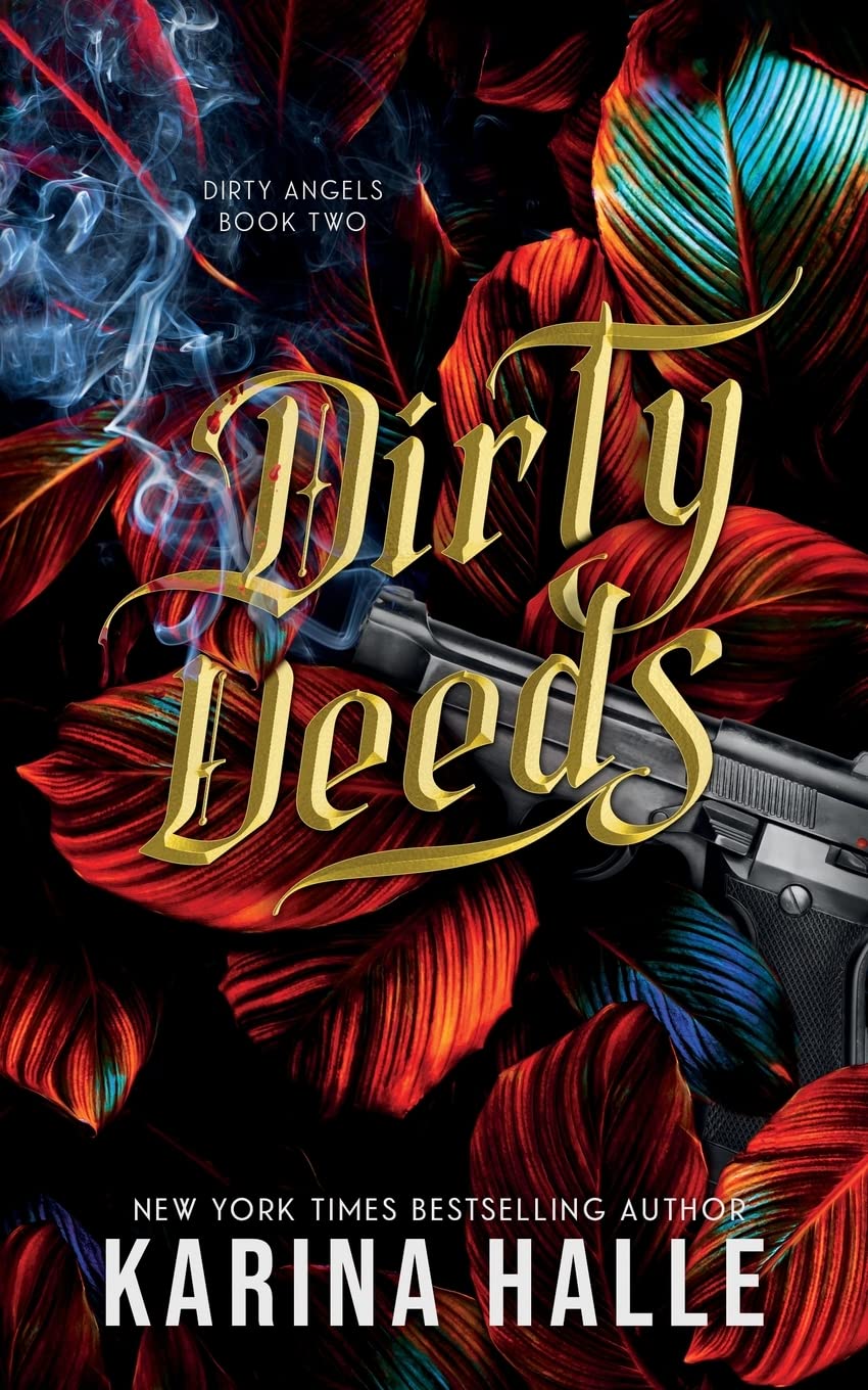 Dirty Deeds (Dirty Angels Trilogy #2) Contemporary literature