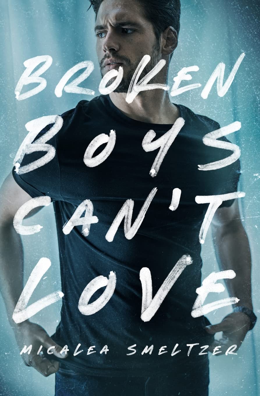 Product Image: Broken Boys Can't Love