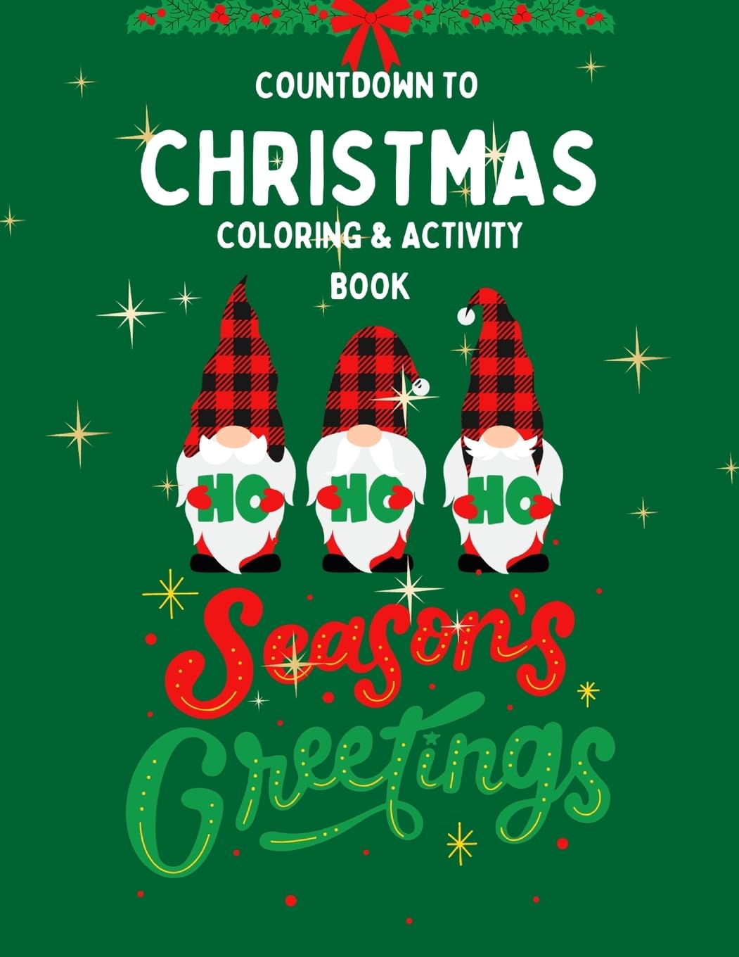 Countdown To Christmas Coloring & Activity Book for Kids Non-fiction
