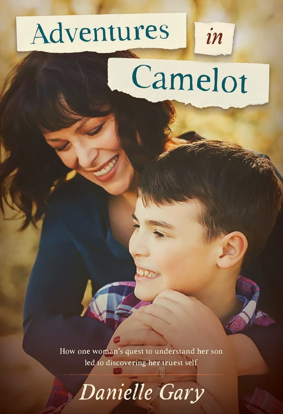 Adventures in Camelot: How one woman's quest to understand her son led to discovering her truest self Medicine