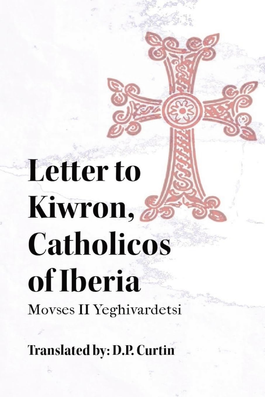 Letter to Kiwron, Catholicos of Iberia Religion & Esotericism