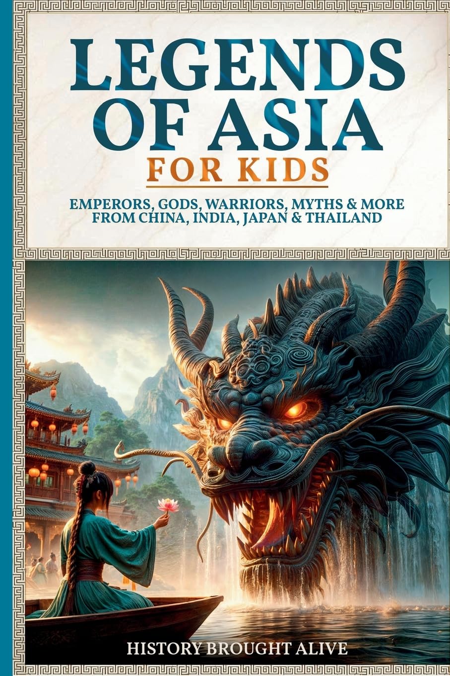 Legends of Asia For Kids Politics & History