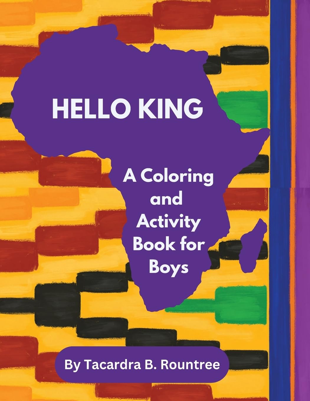 Hello King A Coloring and Activity Book for Boys Non-fiction