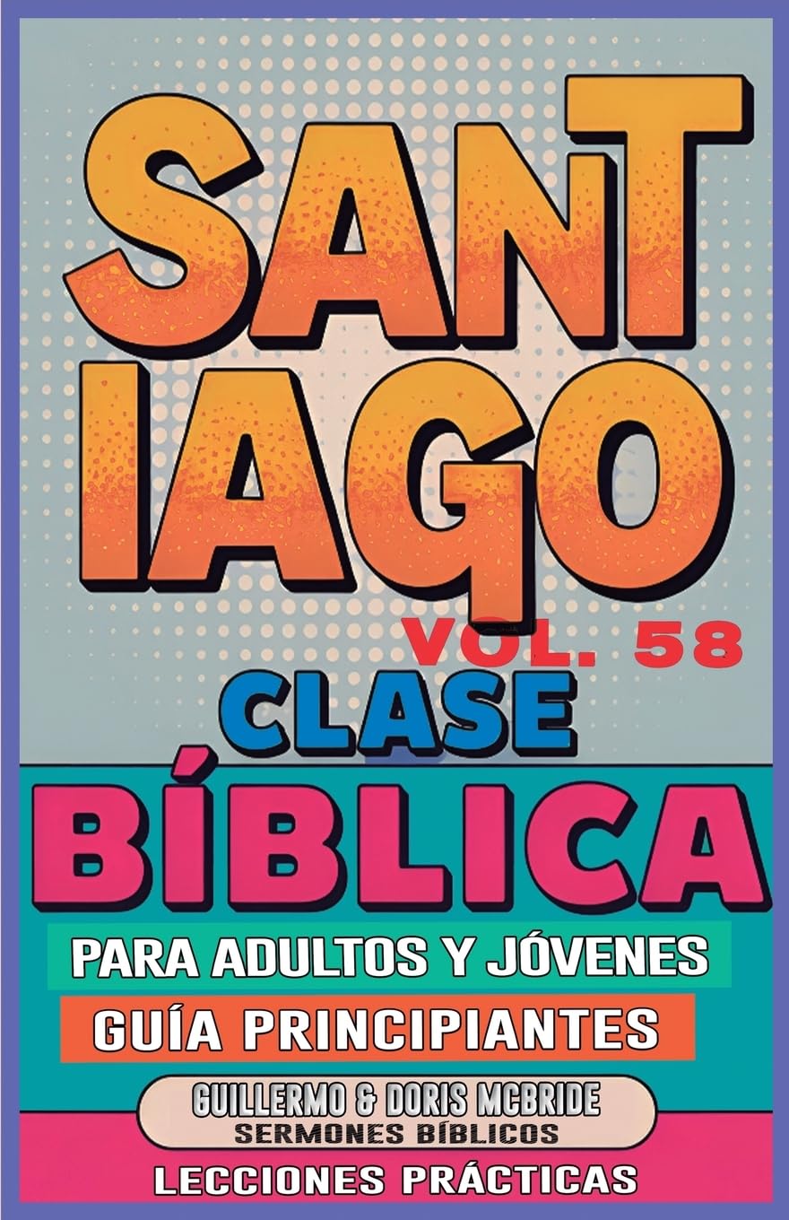 Clase Bíblica para Adultos y Jóvenes Guía Principiantes - Santiago Religion & Esotericism