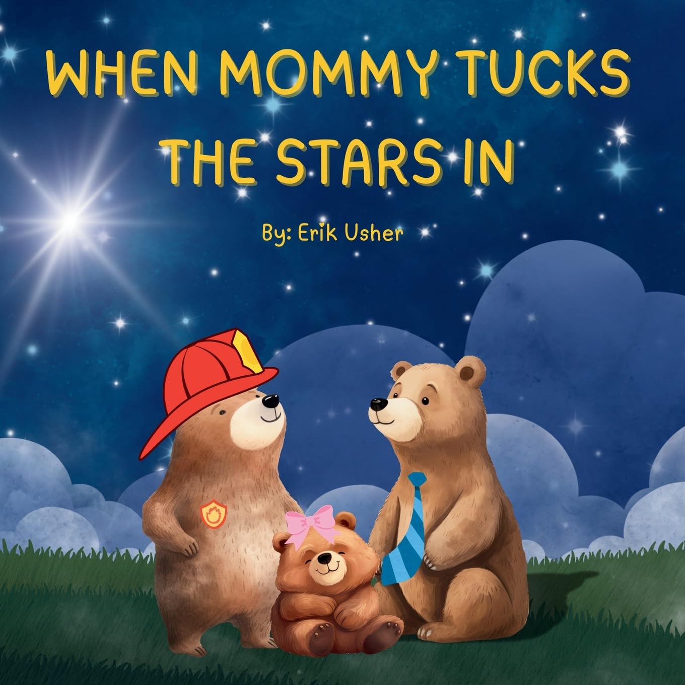 WHEN MOMMY TUCKS THE STARS IN Non-fiction