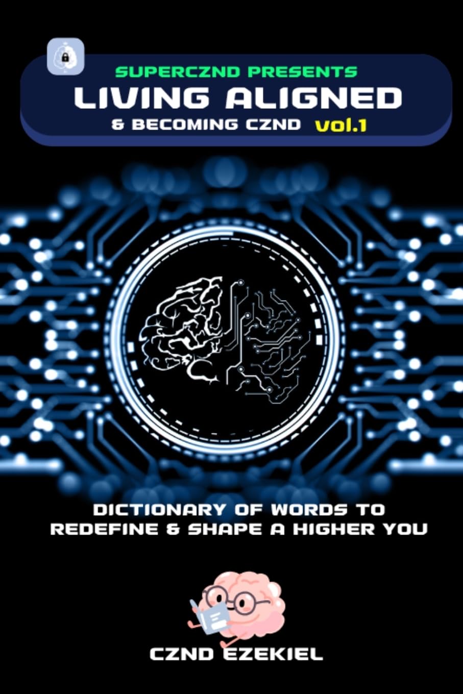 Living Aligned & Becoming CZND Learning & Reference
