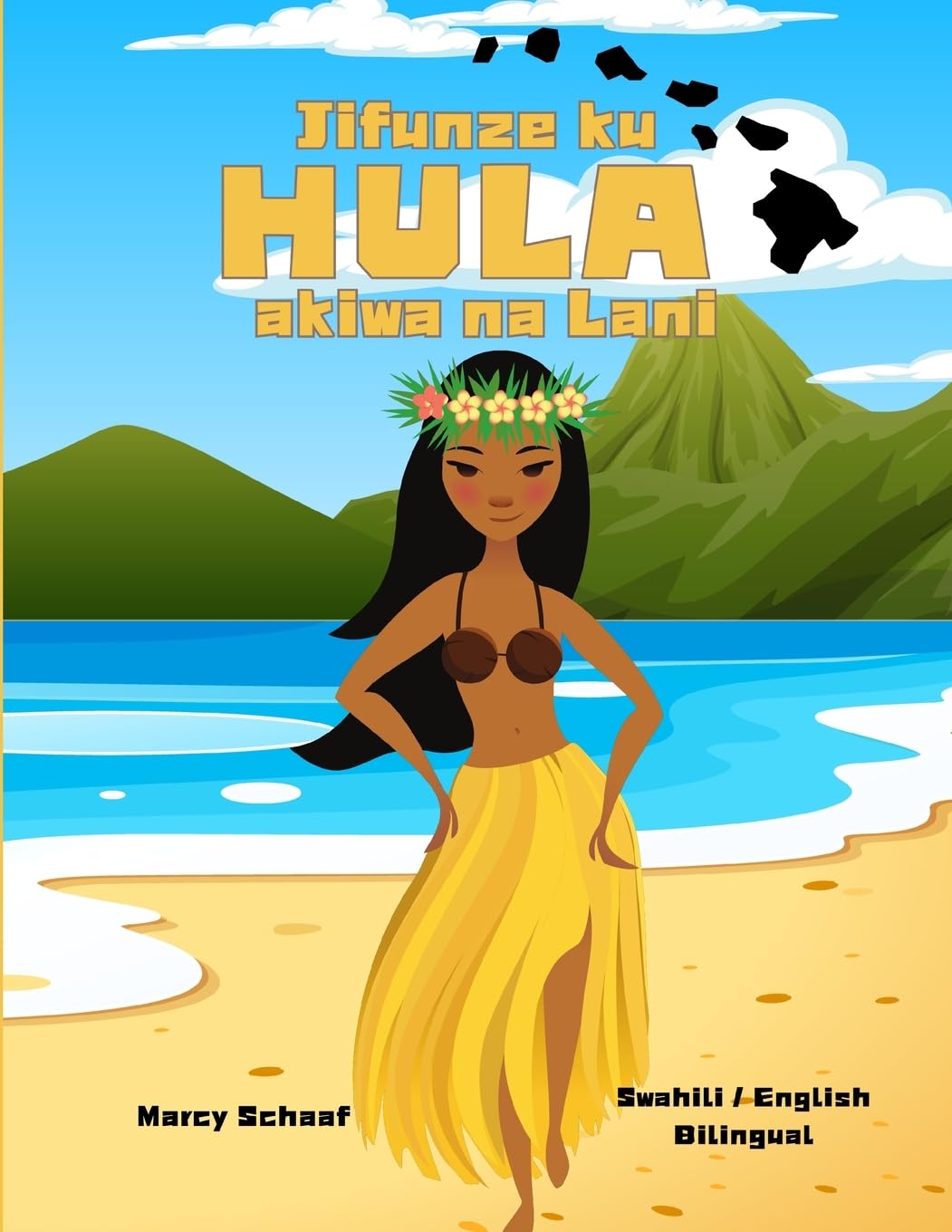 Jifunze ku  HULA  akiwa na Lani (Swahili / English Bilingual) Learn to Hula with Lani Non-fiction