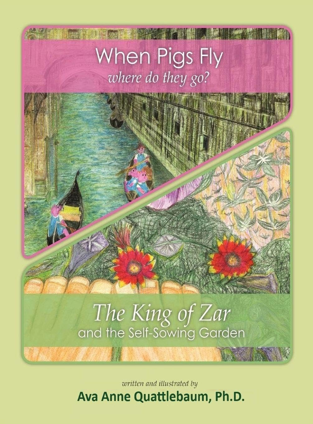 When Pigs Fly/ The King of Zar Novels & Short Stories