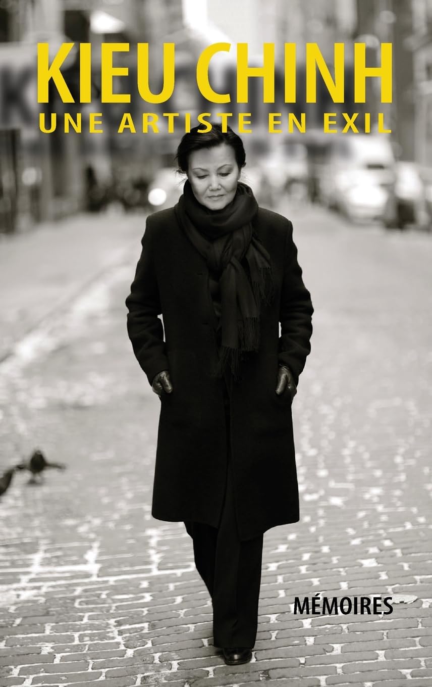 Kieu Chinh - Une Artiste En Exil (hard cover - bw - Aug 2025 edition) Memories