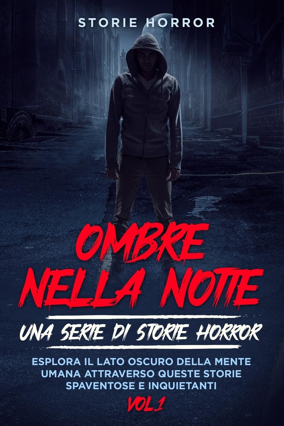 Ombre nella notte: Esplora il lato oscuro della mente umana attraverso queste storie spaventose e inquietanti Horror & Mystery