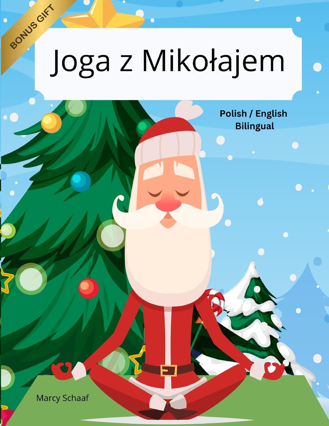 Joga z Miko¿ajem (Polish / English Bilingual) Yoga with Santa Health, Nutrition & Fitness