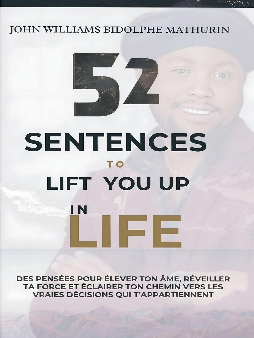 52 SENTENCES TO LIFT YOU UP IN LIFE Business, Finance & Career