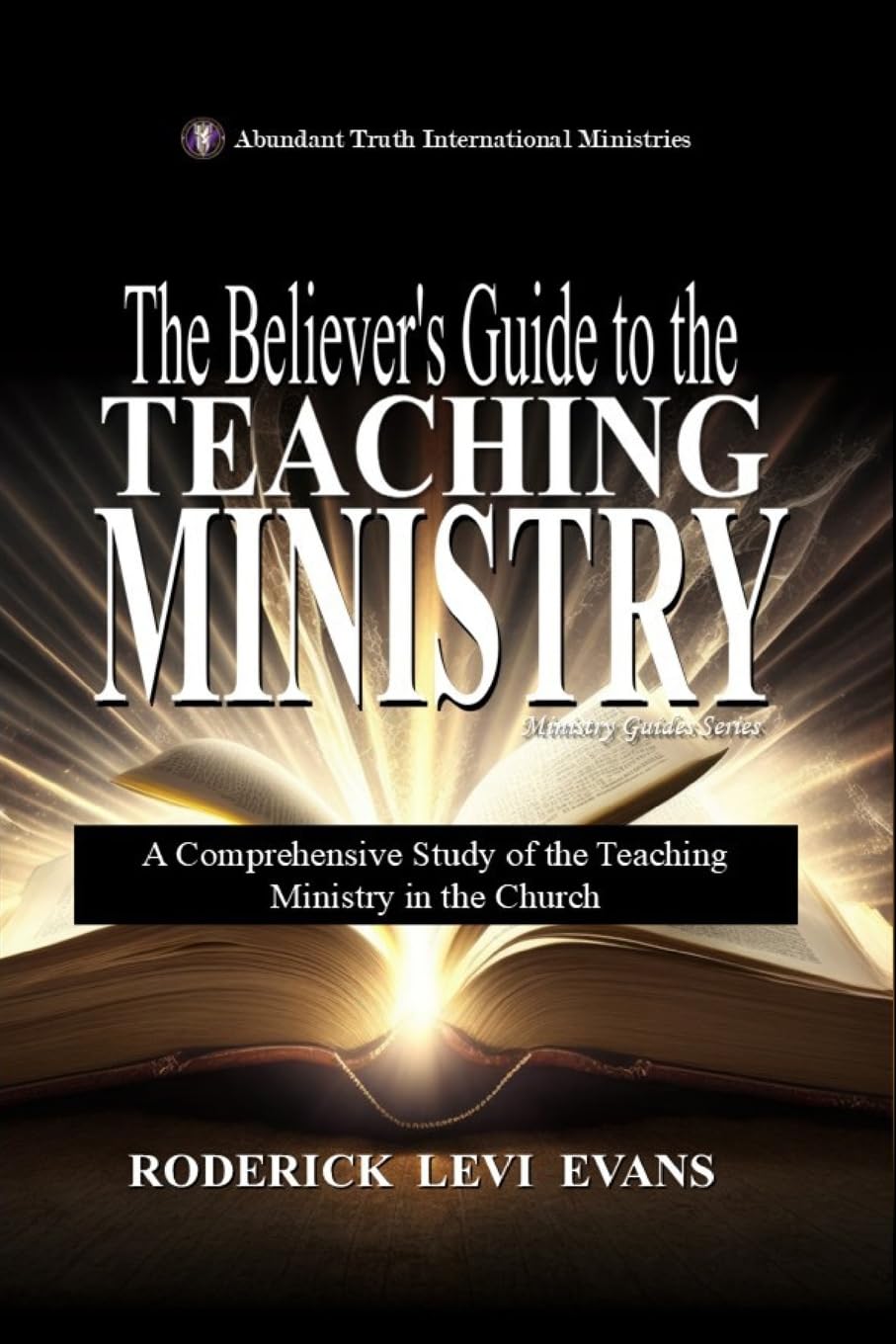 The Believer's Guide to the Teaching Ministry Religion & Esotericism