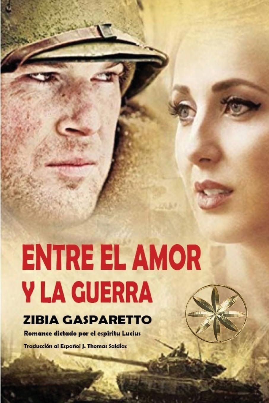 Entre el Amor y la Guerra Religion & Esotericism