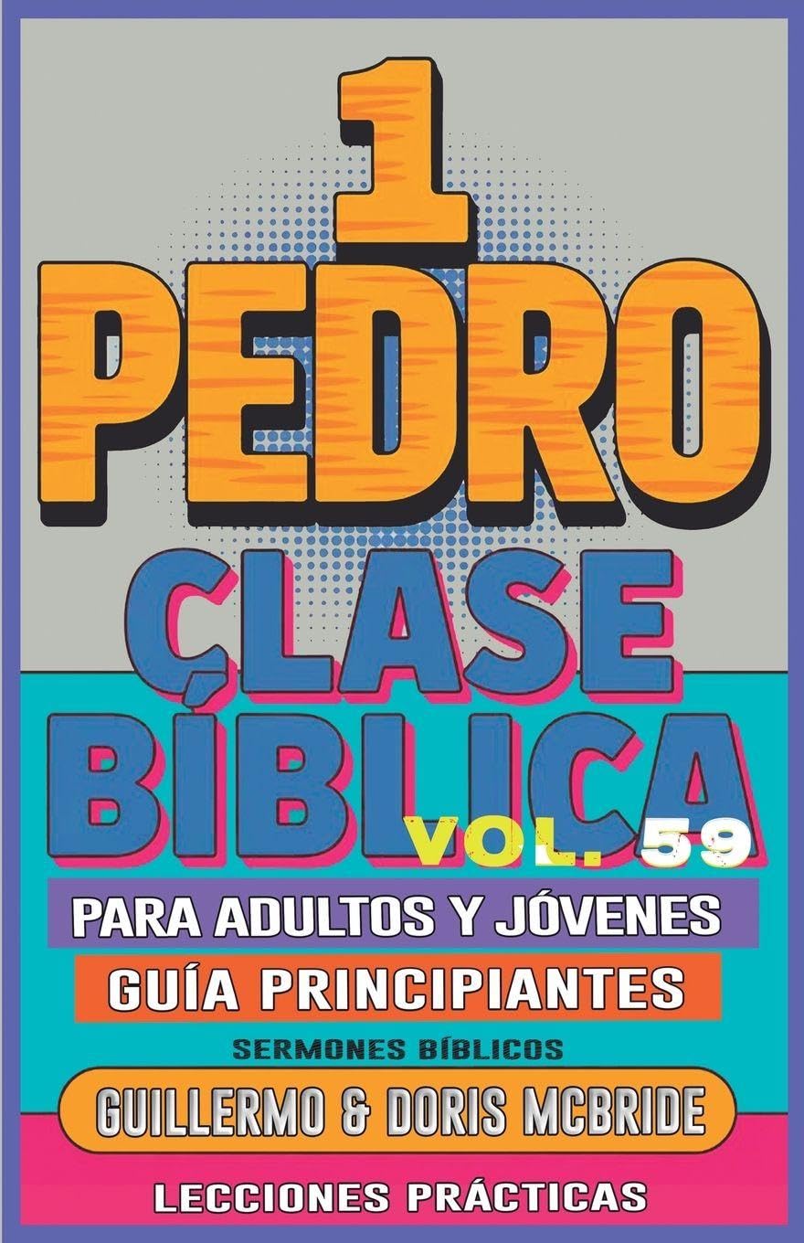 Clase Bíblica para Adultos y Jóvenes Guía Principiantes - 1 Pedro Religion & Esotericism