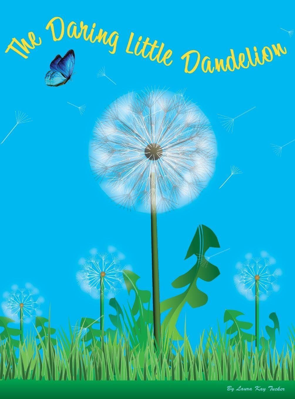 The Daring Little Dandelion Novels & Short Stories