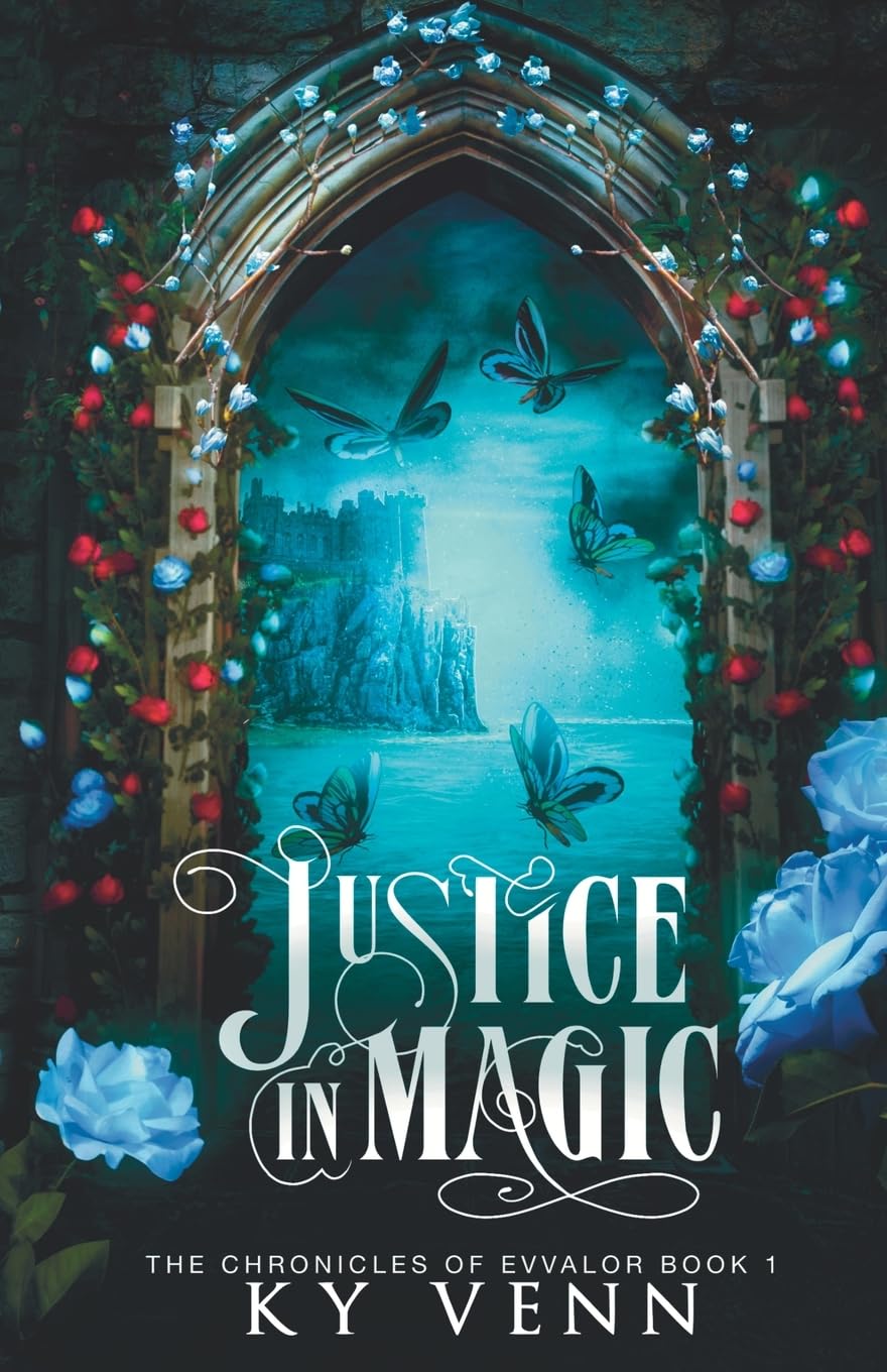 Justice in Magic (The Chronicles of Evvalor, Band 1) Contemporary literature