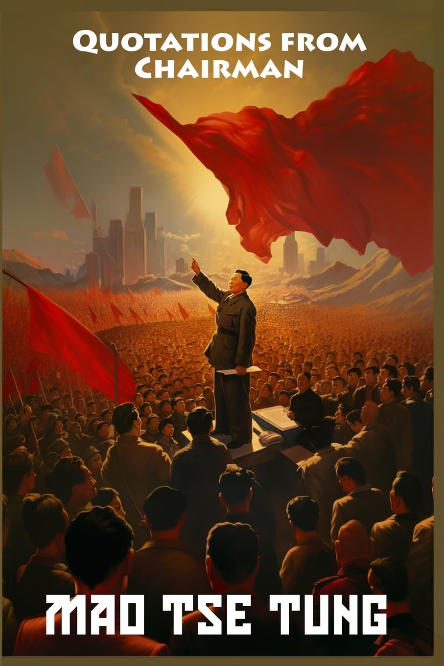 Quotations from Chairman Mao Tse-Tung: The Little Red Book Law